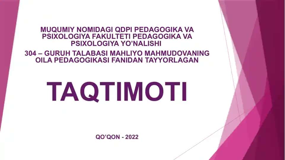Mahliyo Mahmudovaning Oilapedagogikasi Fanidan Tayyorlagan Taqdimoti