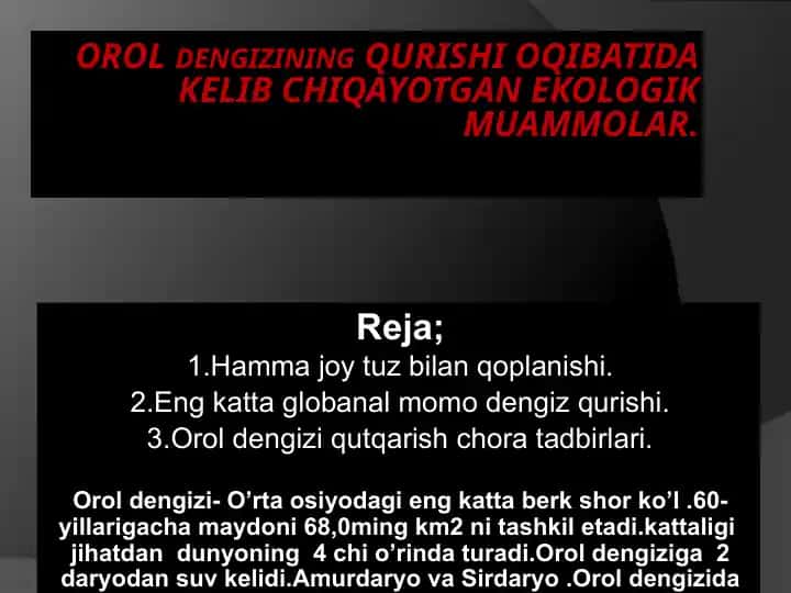 Oroldengizingi qurishi oqibatida kelib chiqayotgan ekologik muammolar
