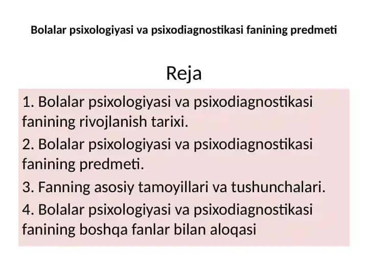 Bolalar psixologiyasi va psixodiagnostikasi fanining rivojlanishi tarixi