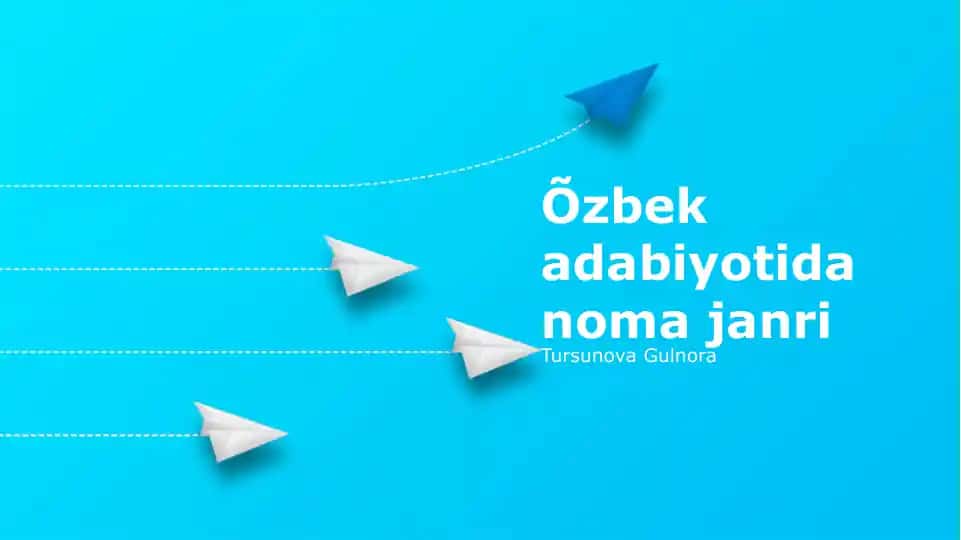 Oʻzbek adabiyotida noma janri