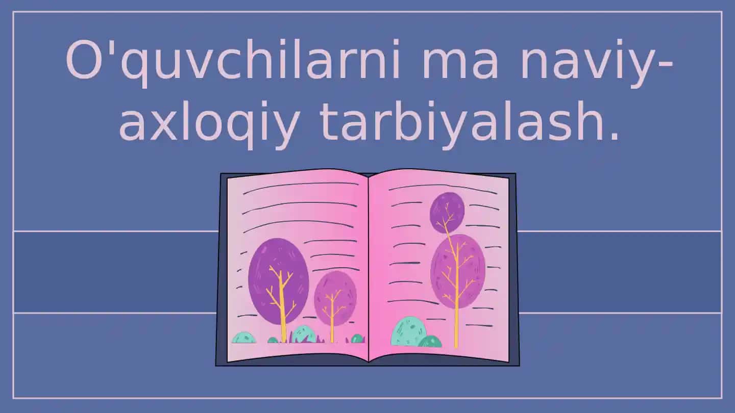 Ma'naviy-axloqiy tarbiya