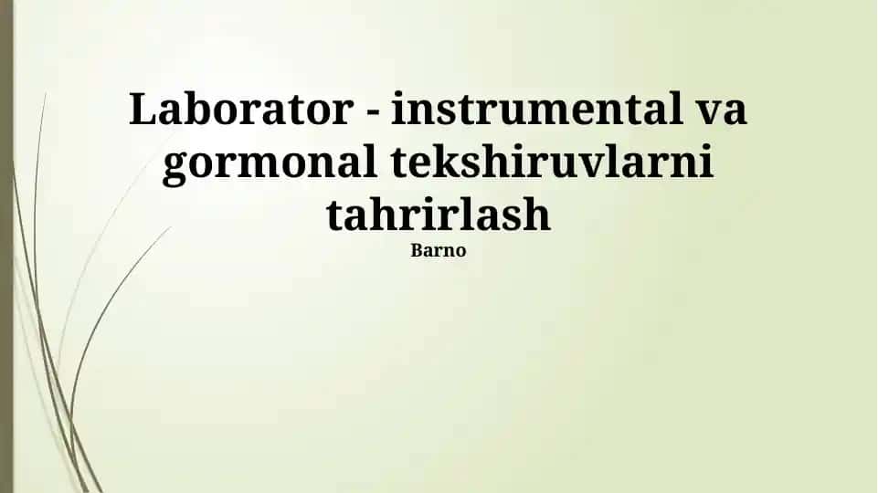 Laborator - instrumental va gormonal tekshiruvlarni tahrirlash