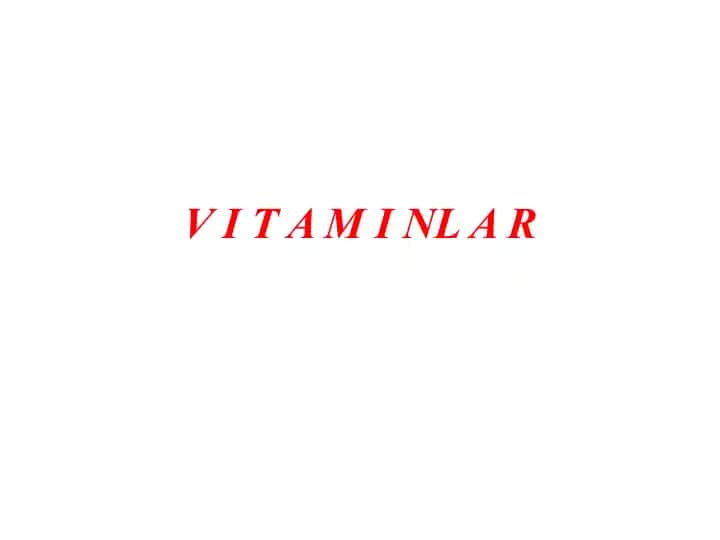 V I T A M I NL A R