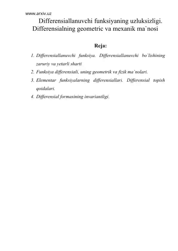 Differensiallanuvchi funksiyaning uzluksizligi. Differensialning geometric va mexanik ma`nosi