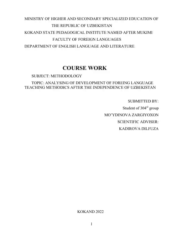 Analysing of Development of Foreign Language Teaching Methodics After the Independence of Uzbekistan