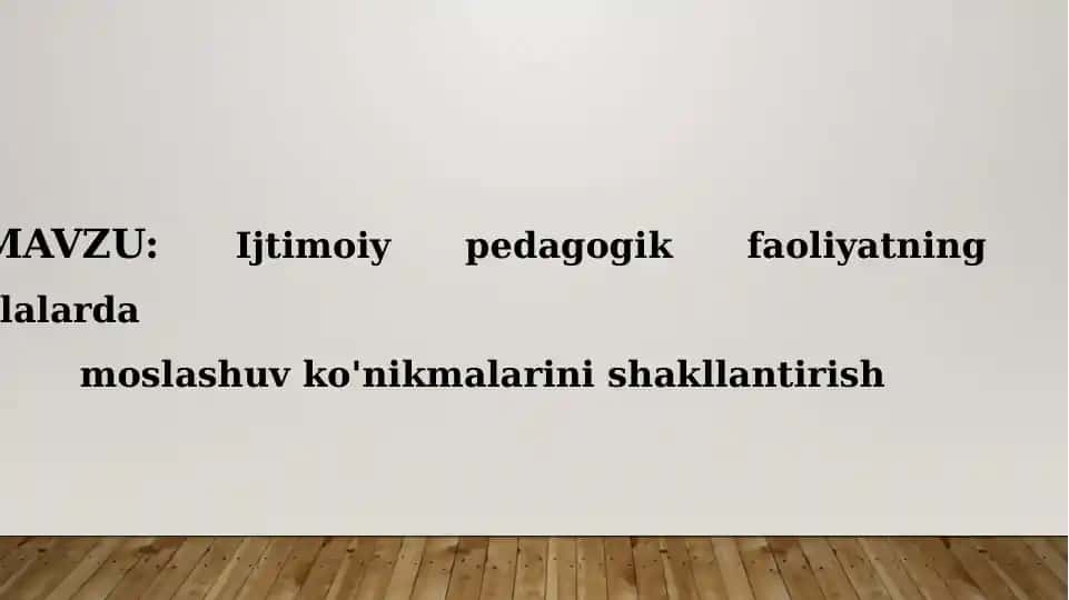 Ijtimoiy-pedagogik faoliyatning bolalarda moshinisini shakllantirish