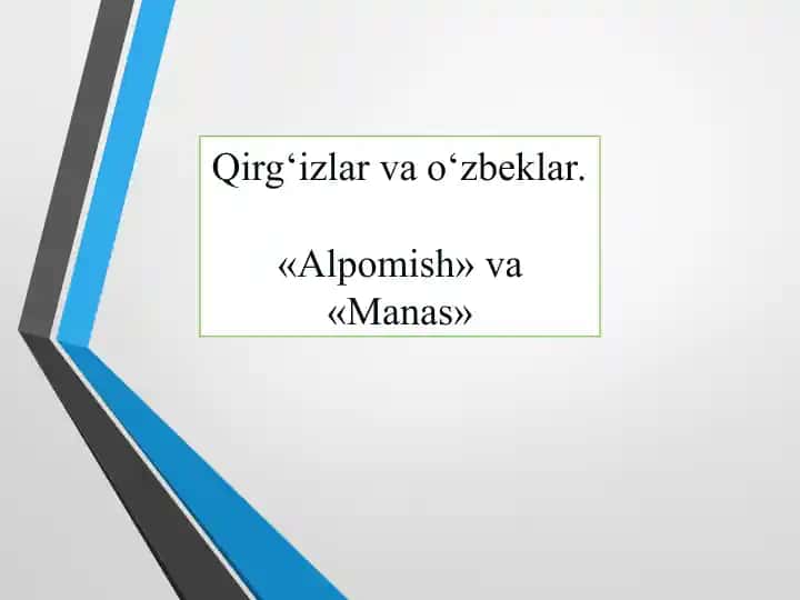 Alpomish va Manas