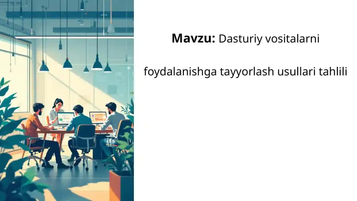 Dasturiy Vositalarni Tayyorlash