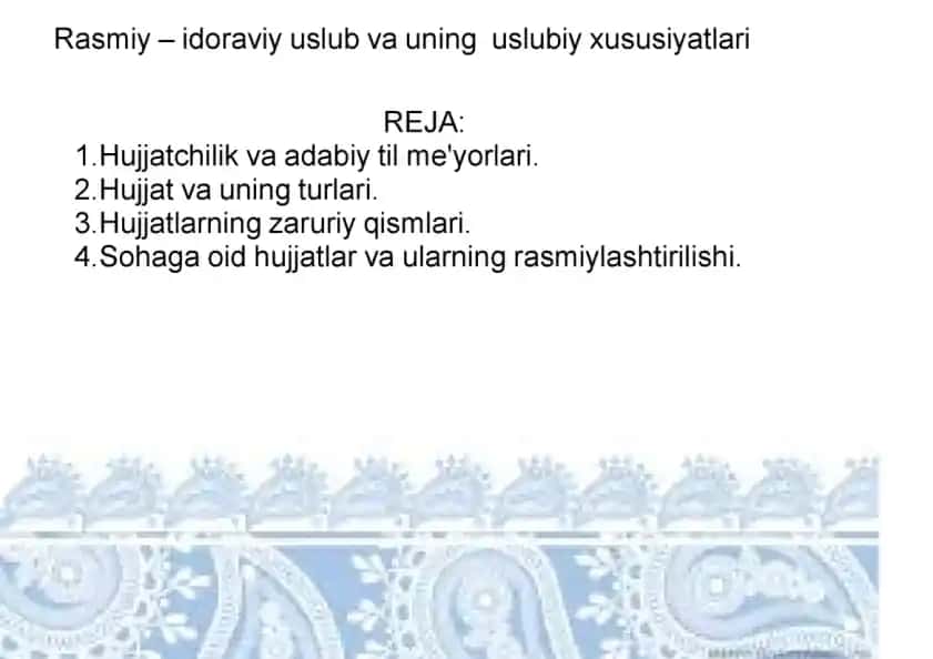 Rasmiy — idoraviy uslub va uning uslubiy xususiyatlari