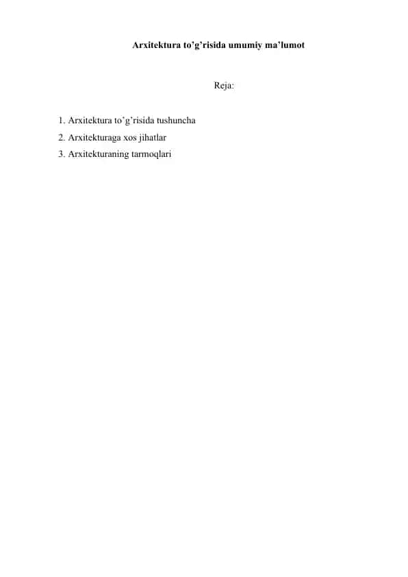 Arxitektura to’g’risida umumiy ma’lumot