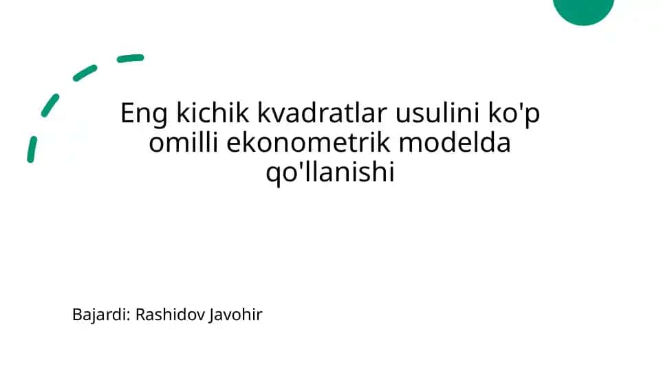 Eng kichik kvadratlar usulini ko'p omilli ekonometrik modelda qo'llanishi