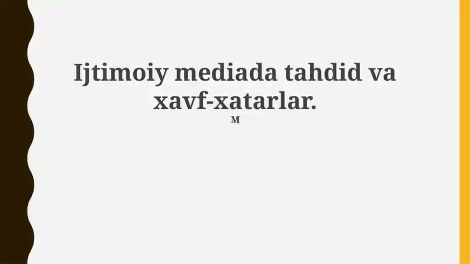 Ijtimoiy mediada tahdid va xavf-xatarlar