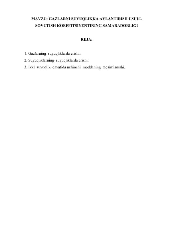 GAZLARNI SUYUQLIKKA AYLANTIRISH USULI