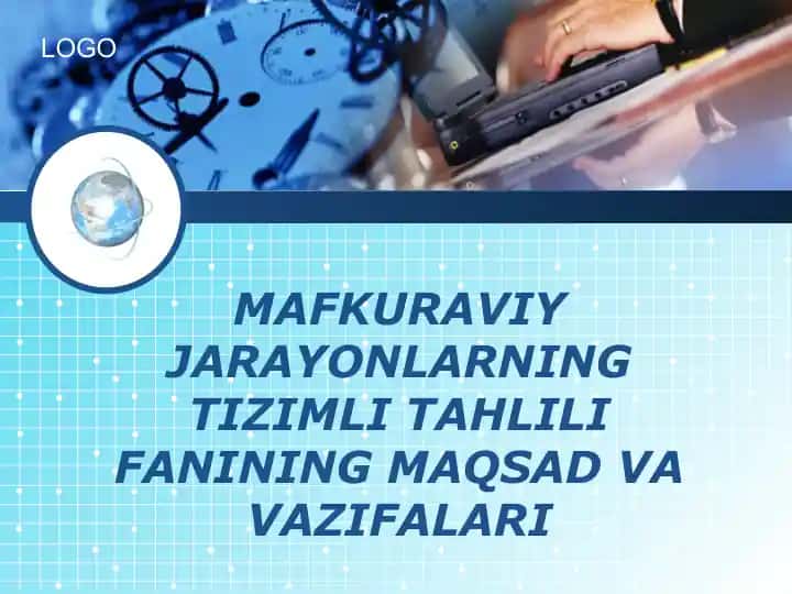 MAFKURAVIY JARAYONLARNING TIZIMLI TAHLILI