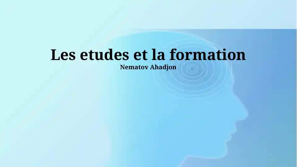 Les etudes et la formation