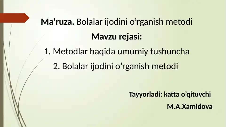Bolalar ijodini o’rganish metodi