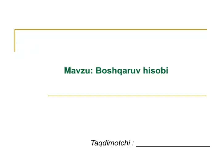 Bоshqаruv hisobi.