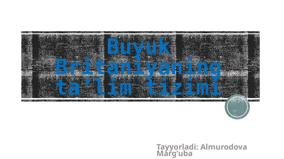 Buyuk Britaniyaning ta'lim tizimi