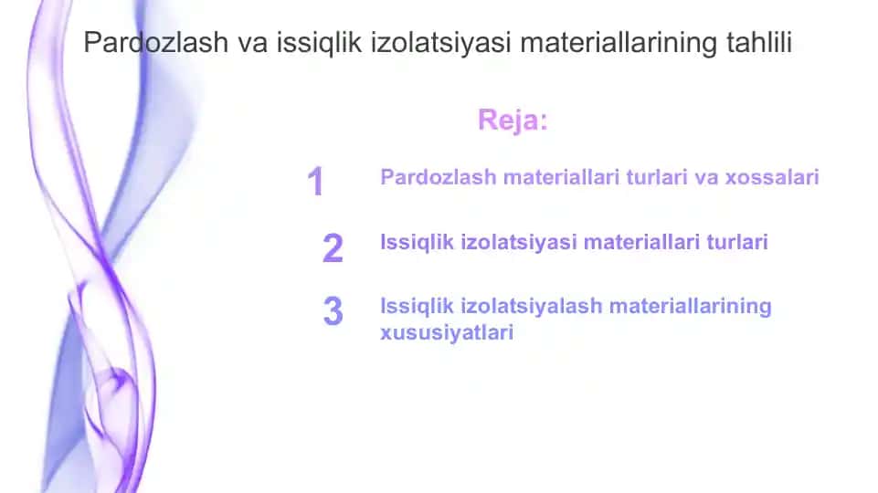 Pardozlash va issiqlik izolyatsiya materiallarining tahlili