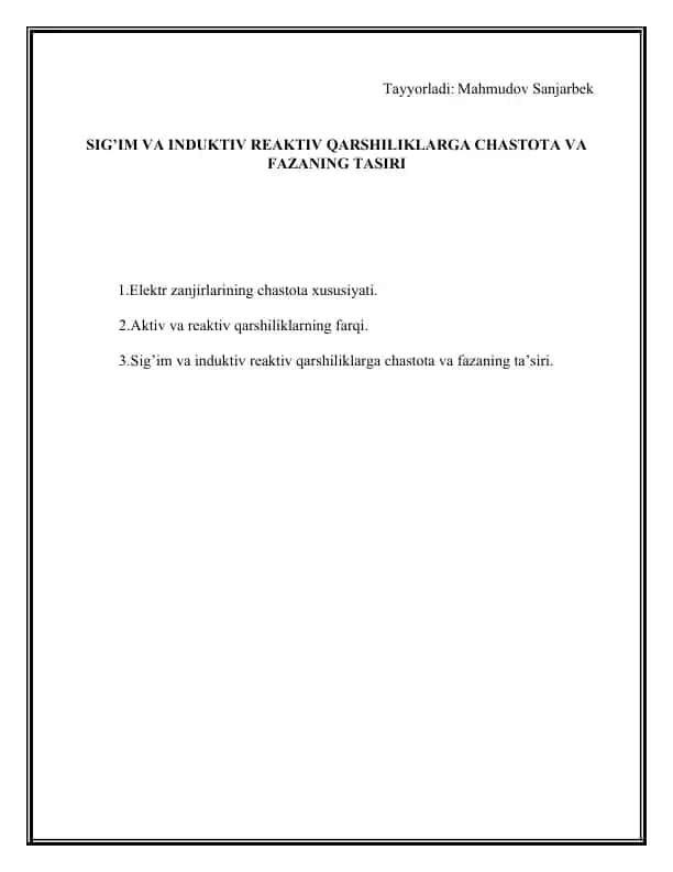 Sig’im va induktiv reaktiv qarshiliklarga chastota va fazaning ta’siri