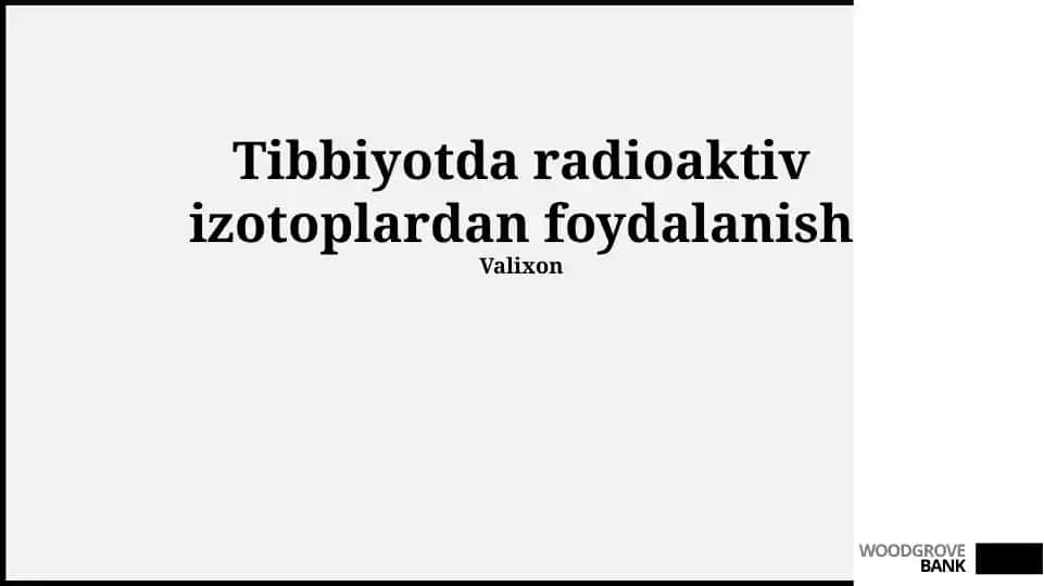 Tibbiyotda radioaktiv izotoplardan foydalanish