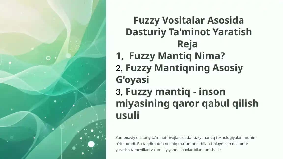 Fuzzy Vositalar Asosida Dasturiy Ta'minot Yaratish