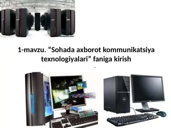 "Sohada axborot kommunikatsiya texnologiyalari"