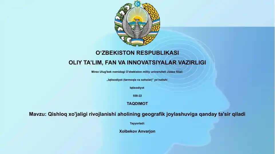 Qishloq xo'jaligi rivojlanishi aholining geografik joylashuviga qanday ta'sir qiladi