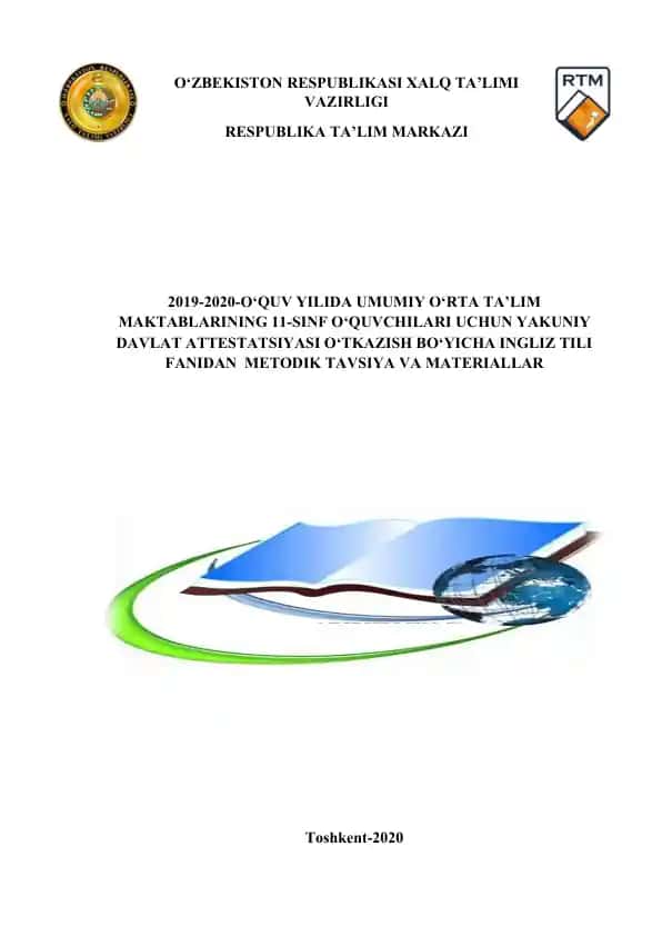 Yakuniy Davlat Attestatsiyasi o‘tkazish bo‘yicha Ingliz tili metodik tavsiya va materiallar.