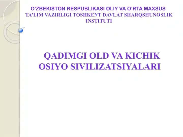 Qadimgi old va kichik osiyo sivilizatsiyalari