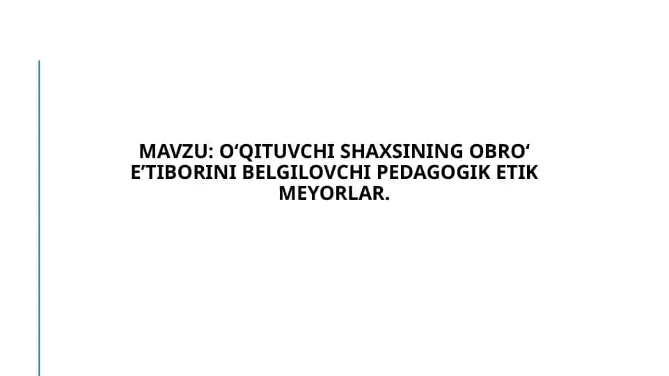 Pedagogik etik meyorlar va ularning o'qituvchining obro'siga ta'siri