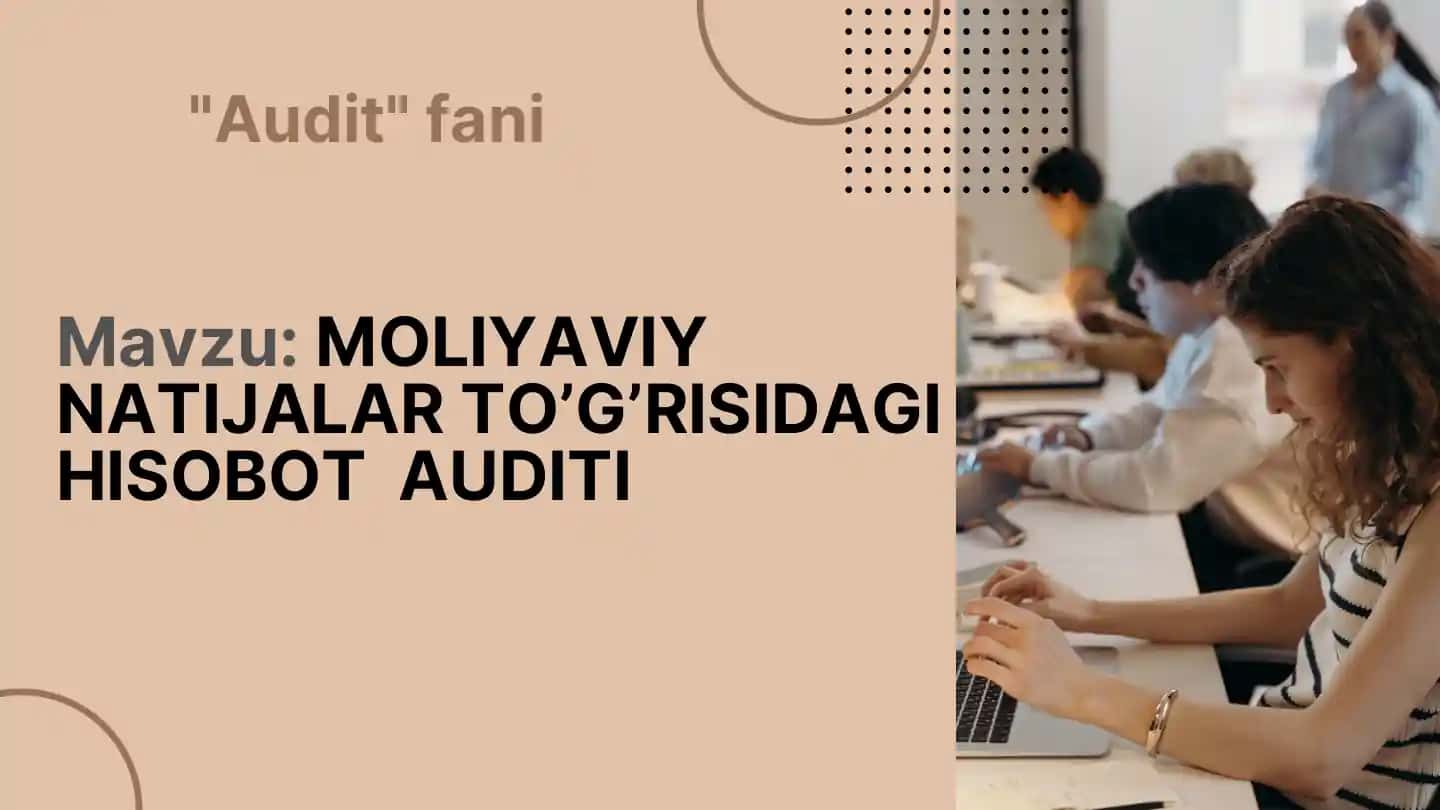Moliyaviy Natijalar To'g'risidagi Hisobot Auditining