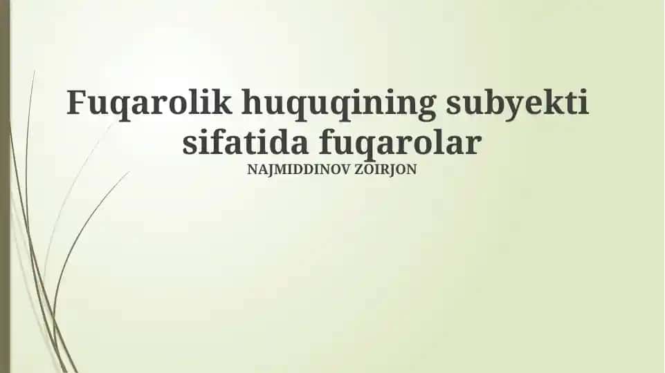 Fuqarolik huquqining subyekti sifatida fuqarolar