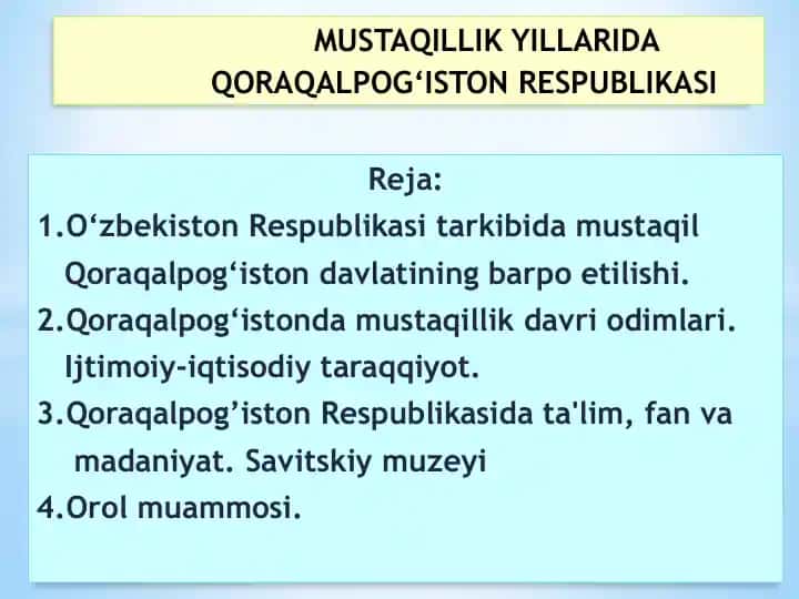 Qoraqalpog‘iston Respublikasi mustaqilligi