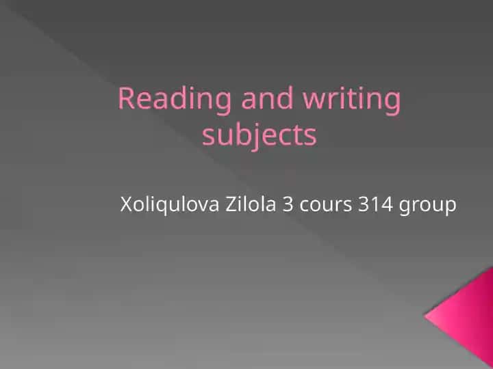 Reading and writing