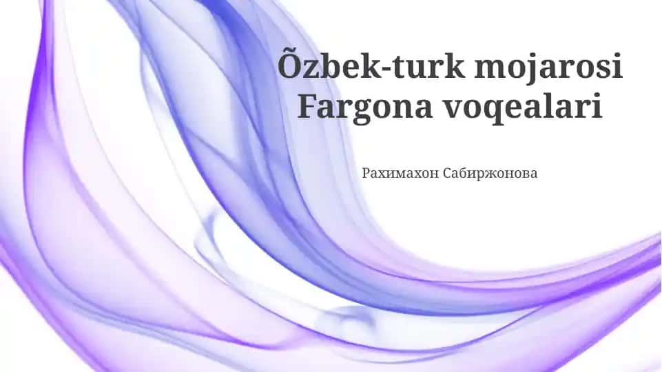 Õzbek-turk mojarosi Fargona voqealari