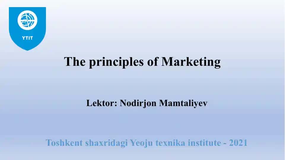 The principles of Marketing