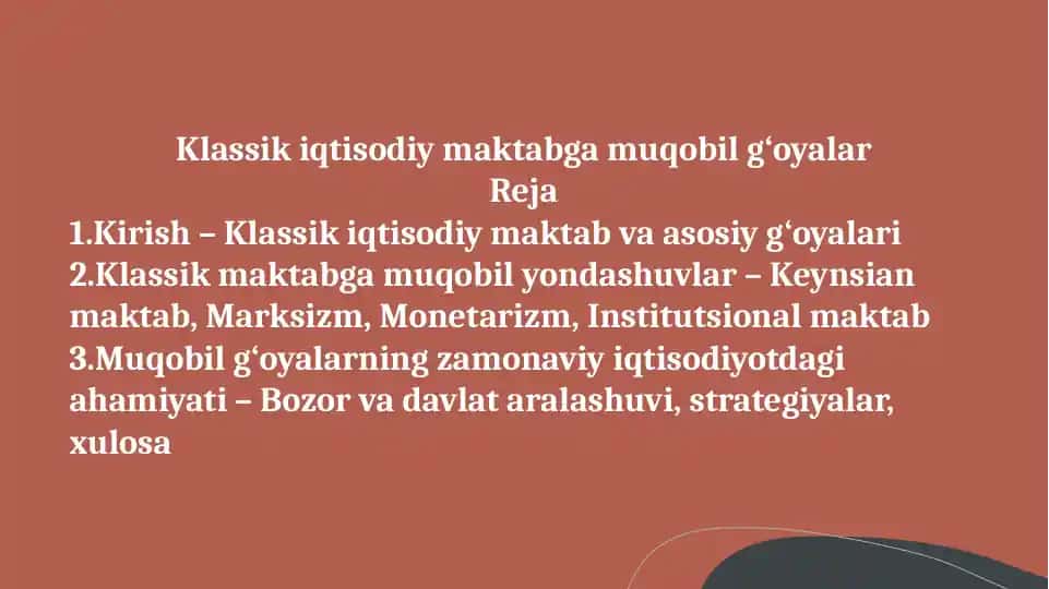 Klassik iqtisodiy maktabga muqobil g‘oyalar