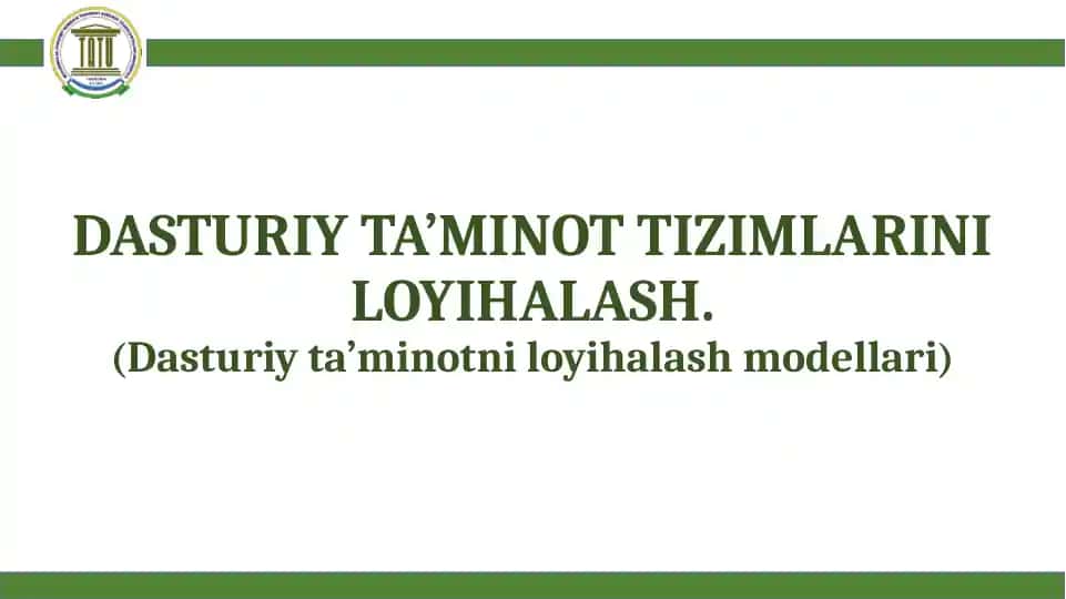 DASTURIY TA’MINOT TIZIMLARINI LOYIHALASH.(Dasturiy ta’minotni loyihalash modellari)