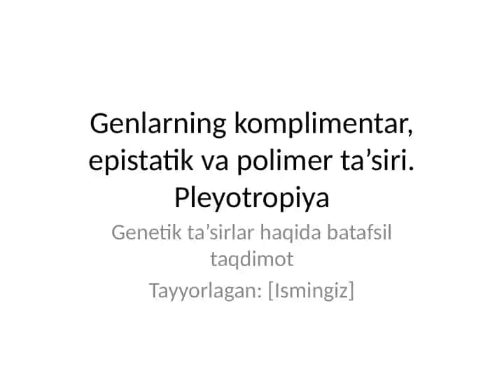 Genlarning komplimentar ta’siri