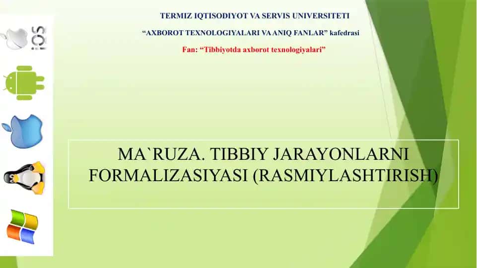 TIBBIY JARAYONLARNI FORMALIZASIYASI (RASMIYLASHTIRISH)