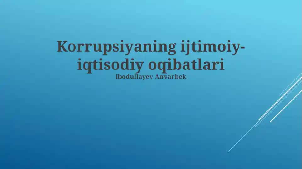 Korrupsiyaning ijtimoiy-iqtisodiy oqibatlari