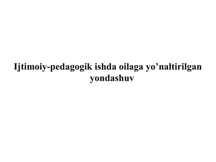 Ijtimoiy-Pedagogik Shdaoilagayo’naltirilganyondashuv