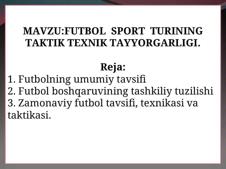 FUTBOL SPORT TURINING TAKTIK TEXNIK TAYYORGARLIGI
