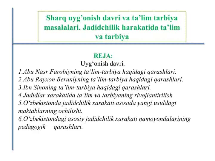 Sharq uyg‘onish davri va ta’lim-tarbiya masalalari