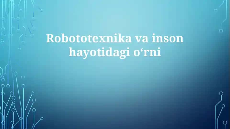 Robototexnika va inson hayoti