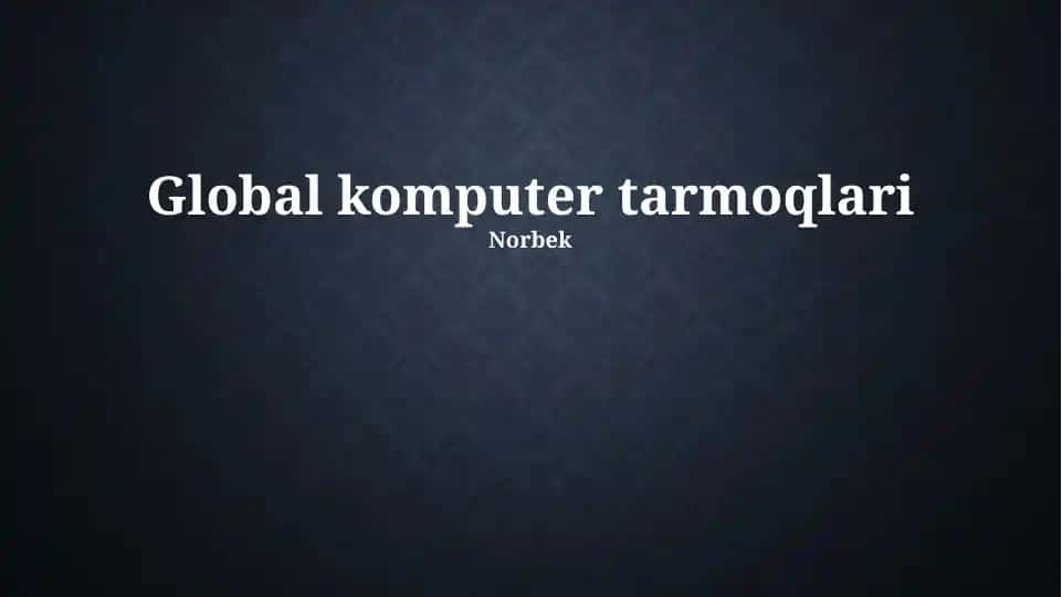 Global komputer tarmoqlari