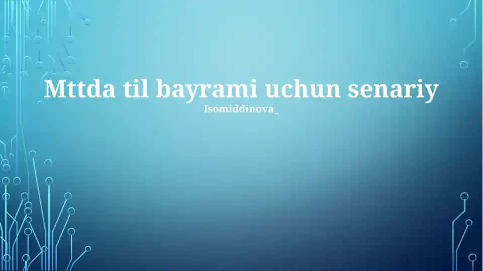 Mttda til bayrami uchun senariy