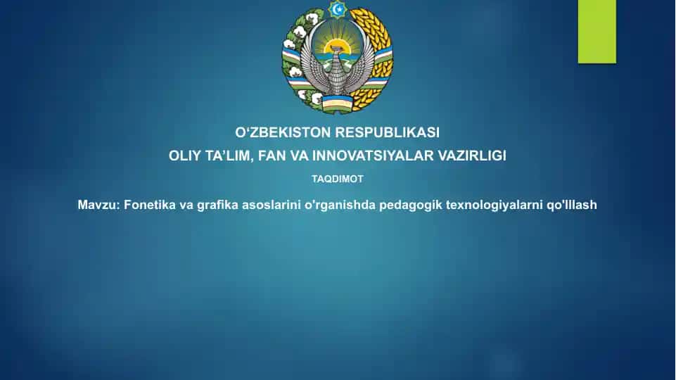 Fonetika va grafika asoslarini o'rganishda pedagogik texnologiyalar