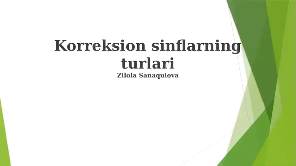 Korreksion sinflarning turlari